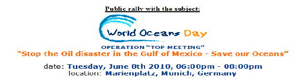 Public rally with the subject: Stop the Oil disaster in the Gulf of Mexico - Save our Oceans